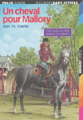 Le Club des Baby-Sitters, numéro 54 : Un cheval pour Mallory 9782070536863