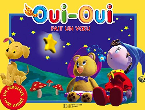 Oui-Oui fait un voeu 9782012254152