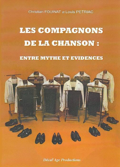 Les Compagnons de la Chanson : entre mythe et évidences 9782918296027