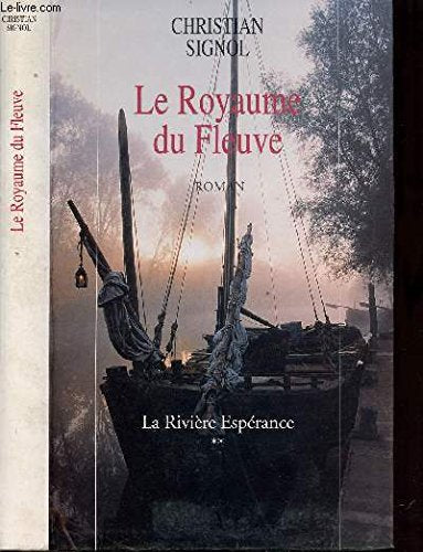 la rivière espérance (tome I) 9782286077846
