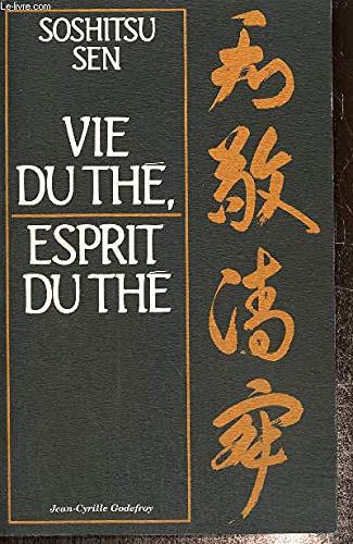 Vie du thé, esprit du thé 9782865530151