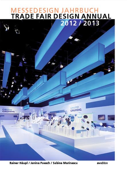 Messedesign Jahrbuch / Trade Fair Design Annual 2012 / 2013 9783899861716