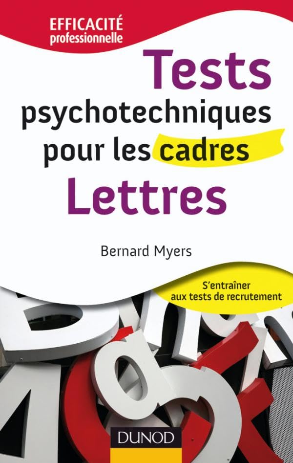 Tests psychotechniques pour les cadres - Lettres: Lettres 9782100529483