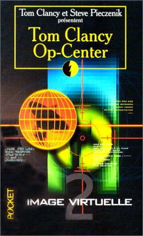 Op-center, tome 2 : Image virtuelle 9782266078092