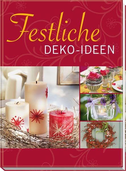 Festliche Deko-Ideen 9783625129837