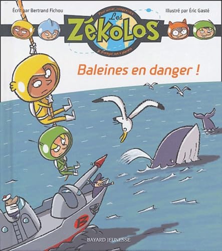 Baleines en danger ! 9782747011877