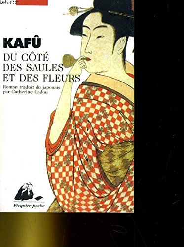 Du côté des saules et des fleurs 9782877301794