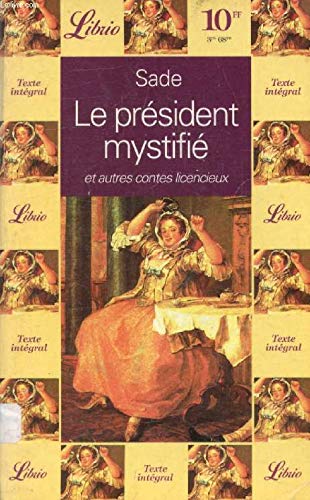 President mystifie et autres contes licencieux (Le) 9782277300977