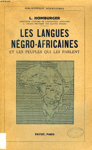 Les langues negro-africaines et les peuples qui les parlent 