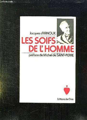 Les soifs de l'Homme 9782851900333