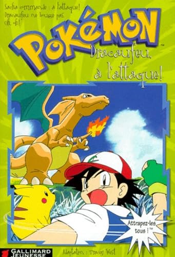 Dracaufeu A L'Attaque ! 9782070545247