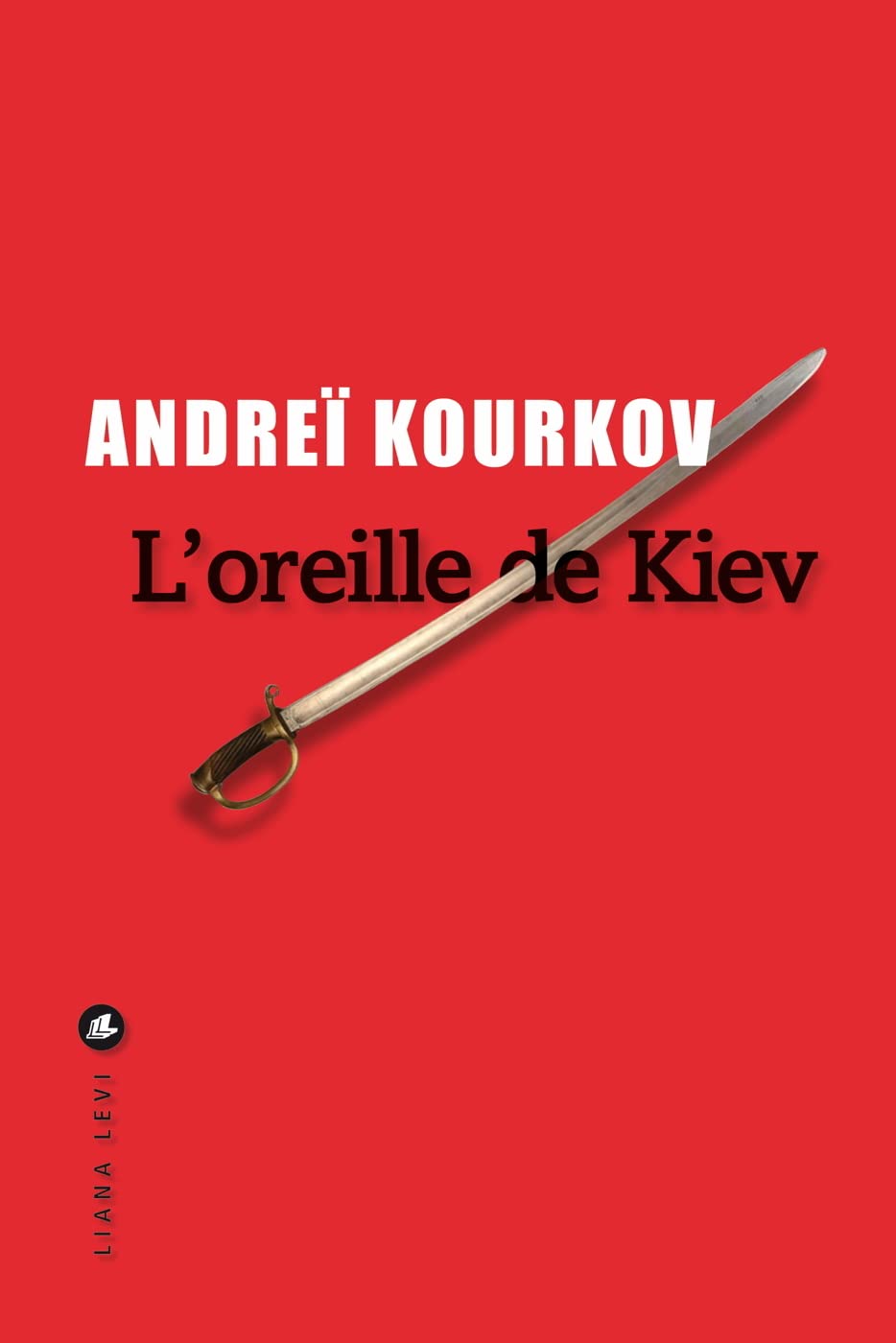 L'oreille de Kiev: AVRIL 1919 9791034906840