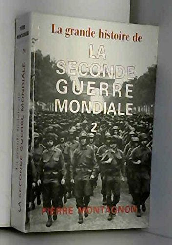 La grande histoire de la seconde guerre mondiale, tome 2 9782702844861