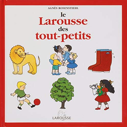 Le Larousse des tout-petits 9782035530127