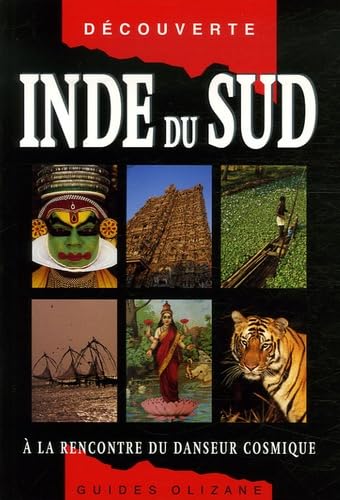 Inde du Sud: A la rencontre du danseur cosmique 9782880863371