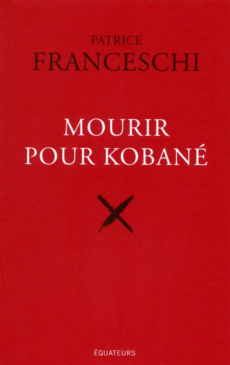 Mourir pour Kobané 9782849903780