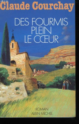 Des Fourmis Plein le Coeur 9782226036261