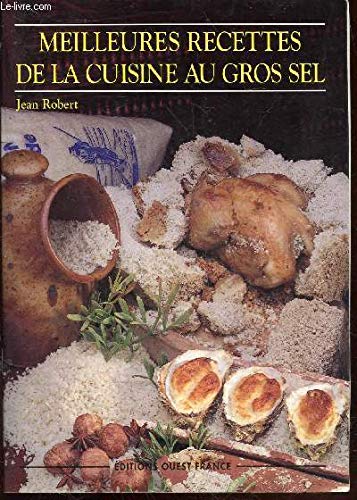 Meilleures recettes de cuisine au gros sel 9782737322136