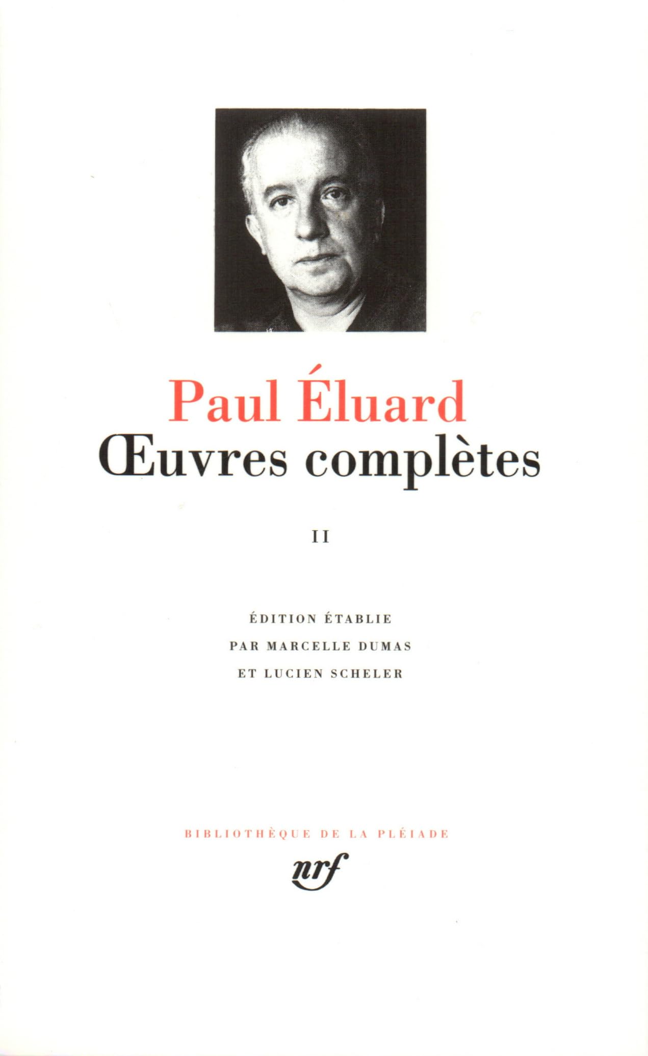 Eluard : Oeuvres complètes, tome 2 : 1945-1952 9782070101900