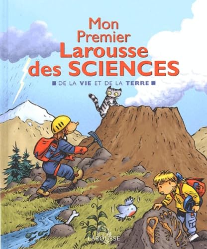 Mon Premier Larousse des sciences: De la vie et de la terre 9782035530820