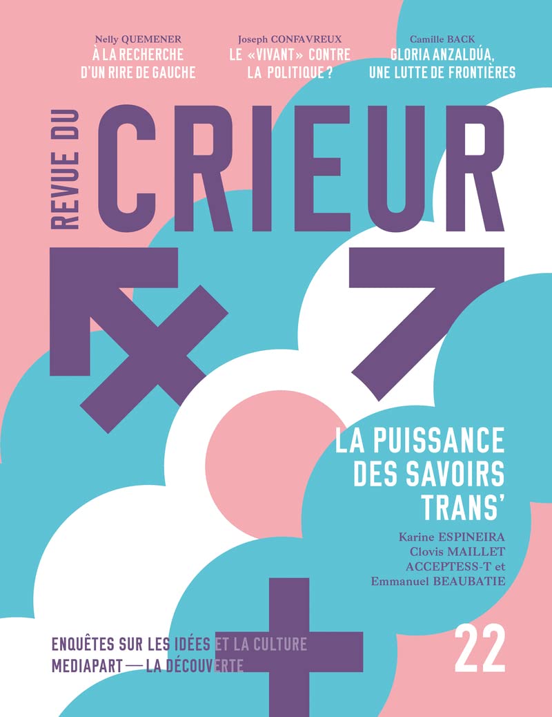 Revue du Crieur N° 22: La puissance des savoirs trans' 9782348078552