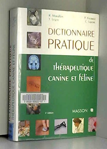 Dictionnaire pratique de thérapeutique canine et féline 9782225830693