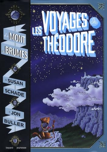 Les voyages de Théodore 9782747024778