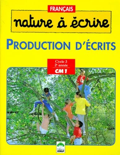 Nature à lire, cahier de l'élève, production d'écrits 9782841170685