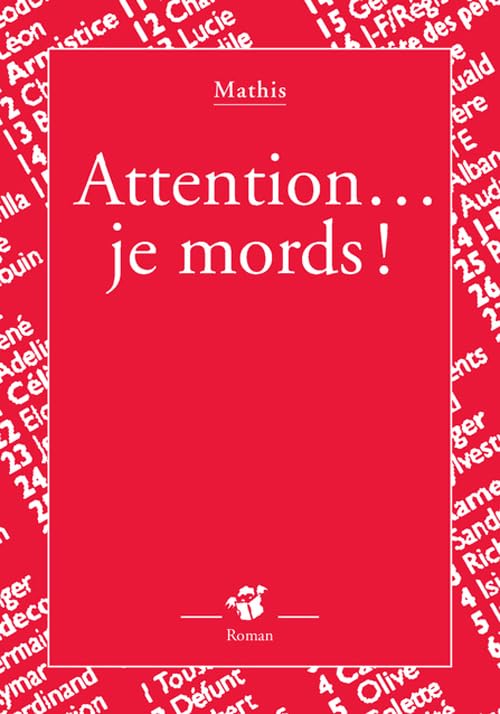 Attention... Je mords 9782844207326