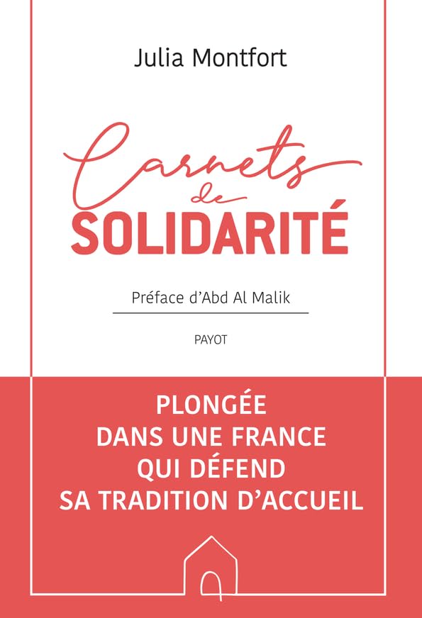Carnets de solidarité: Plongée dans une France qui défend sa tradition d'accueil 9782228926867