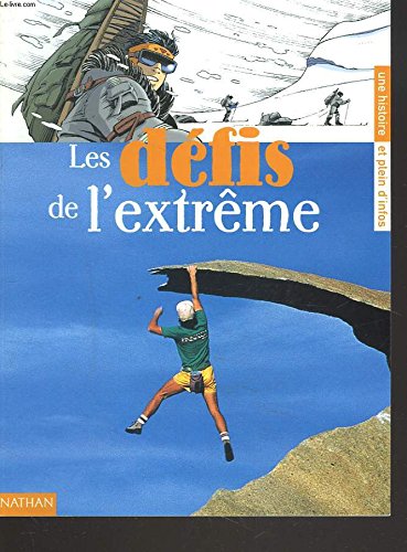 Défis de l extrême 9782092090473