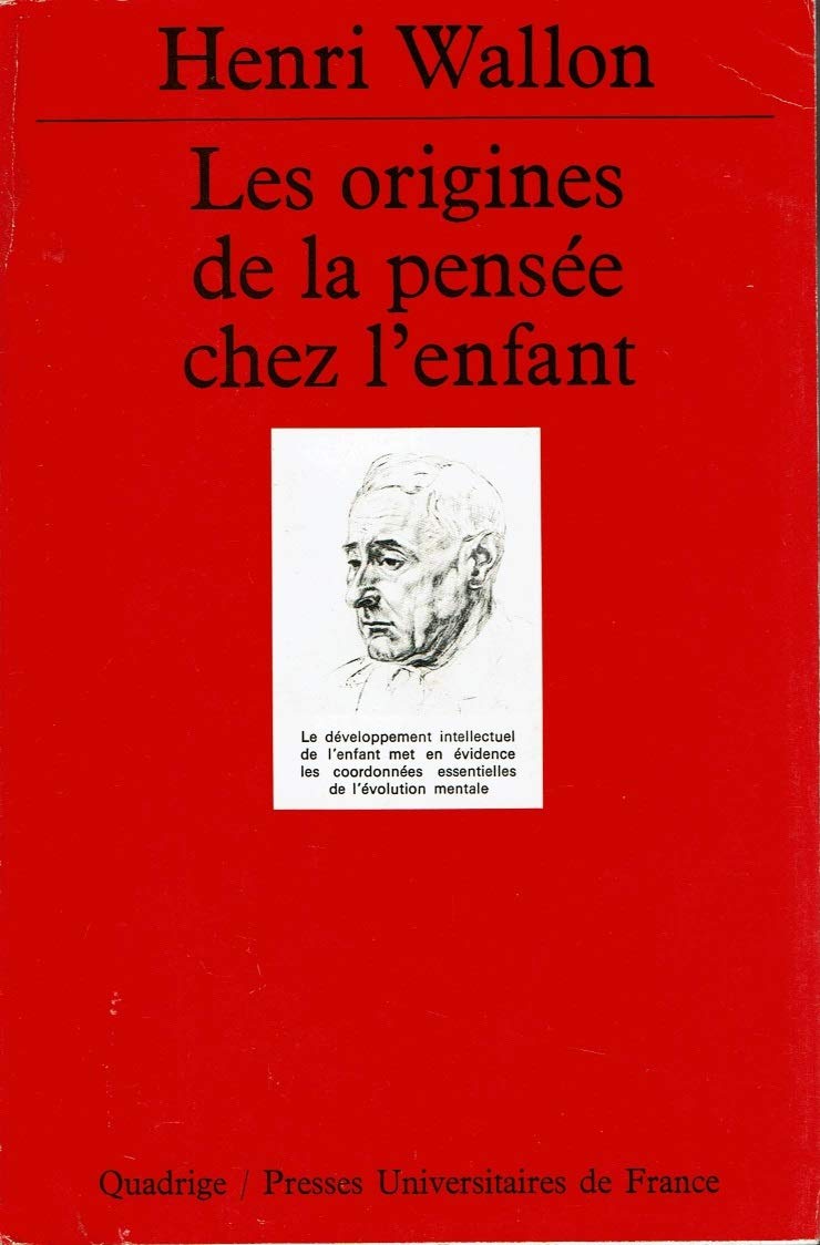 Les Origines de la pensée chez l'enfant 9782130424598