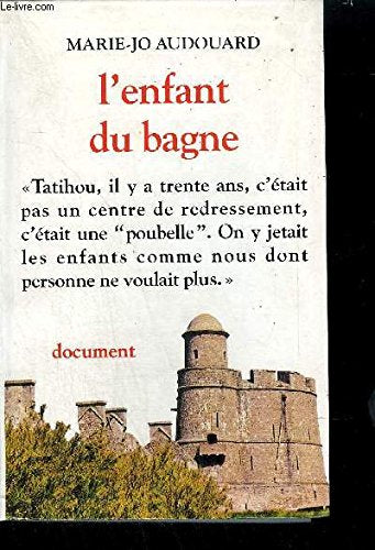 l'enfant du bagne 9782286090838