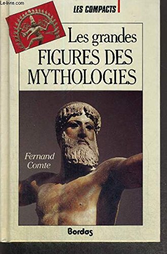 GDES FIGURES MYTHOLOGIE (Ancienne Edition) 9782040270247