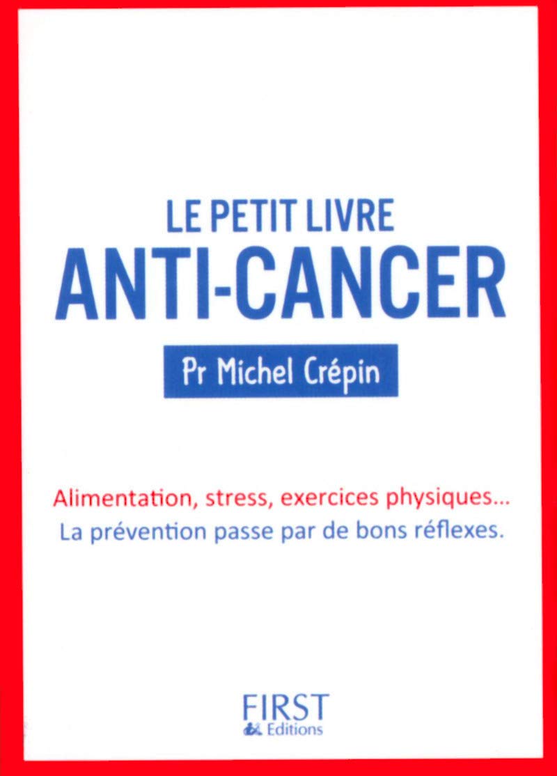 Le Petit Livre anti-cancer 9782754065603