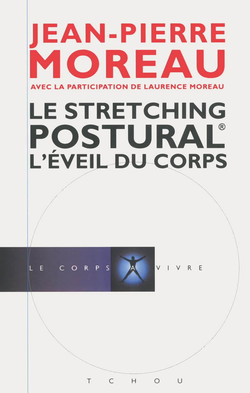 Le Stretching Postural - L'éveil du corps 9782710788614