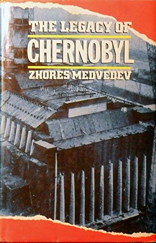 The Legacy of Chernobyl 9780631169550