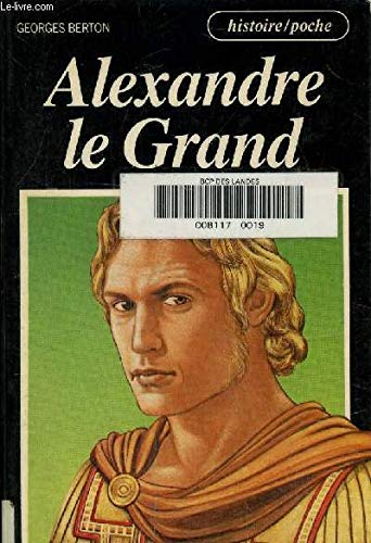 Alexandre le Grand (Histoire-poche) 9782040151102