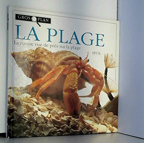 La plage : La nature vue de près sur la plage 9782020193955