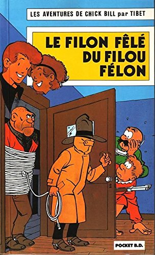 Le filon fêlé du filou félon 9782266037198