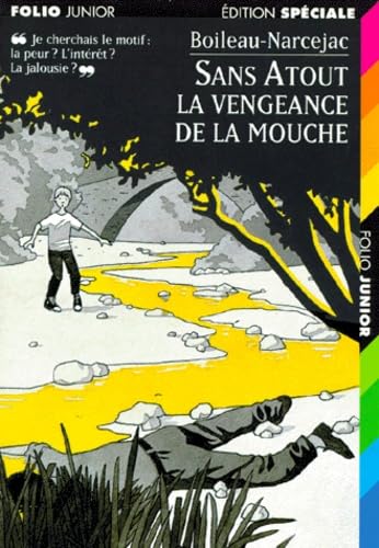 Sans Atout : La vengeance de la mouche 9782070513628