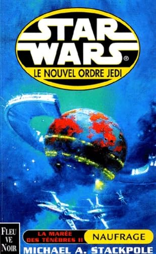 Star wars : La marée des ténébres 2 : Naufrage 9782265071704