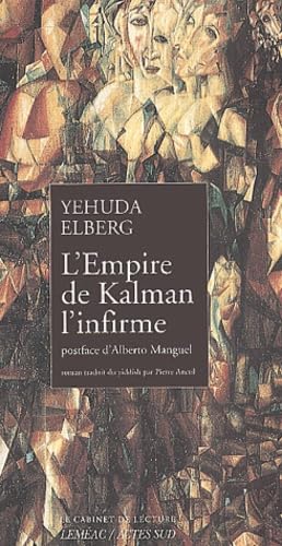 L'empire de Kalman l'infirme 9782742731886