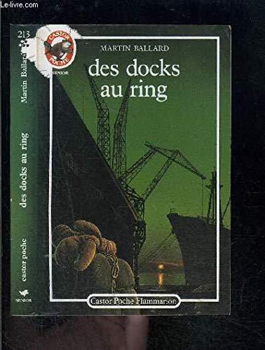 Docks au ring (Des): - TRADUIT DE L'ANGLAIS ***** 9782081619449