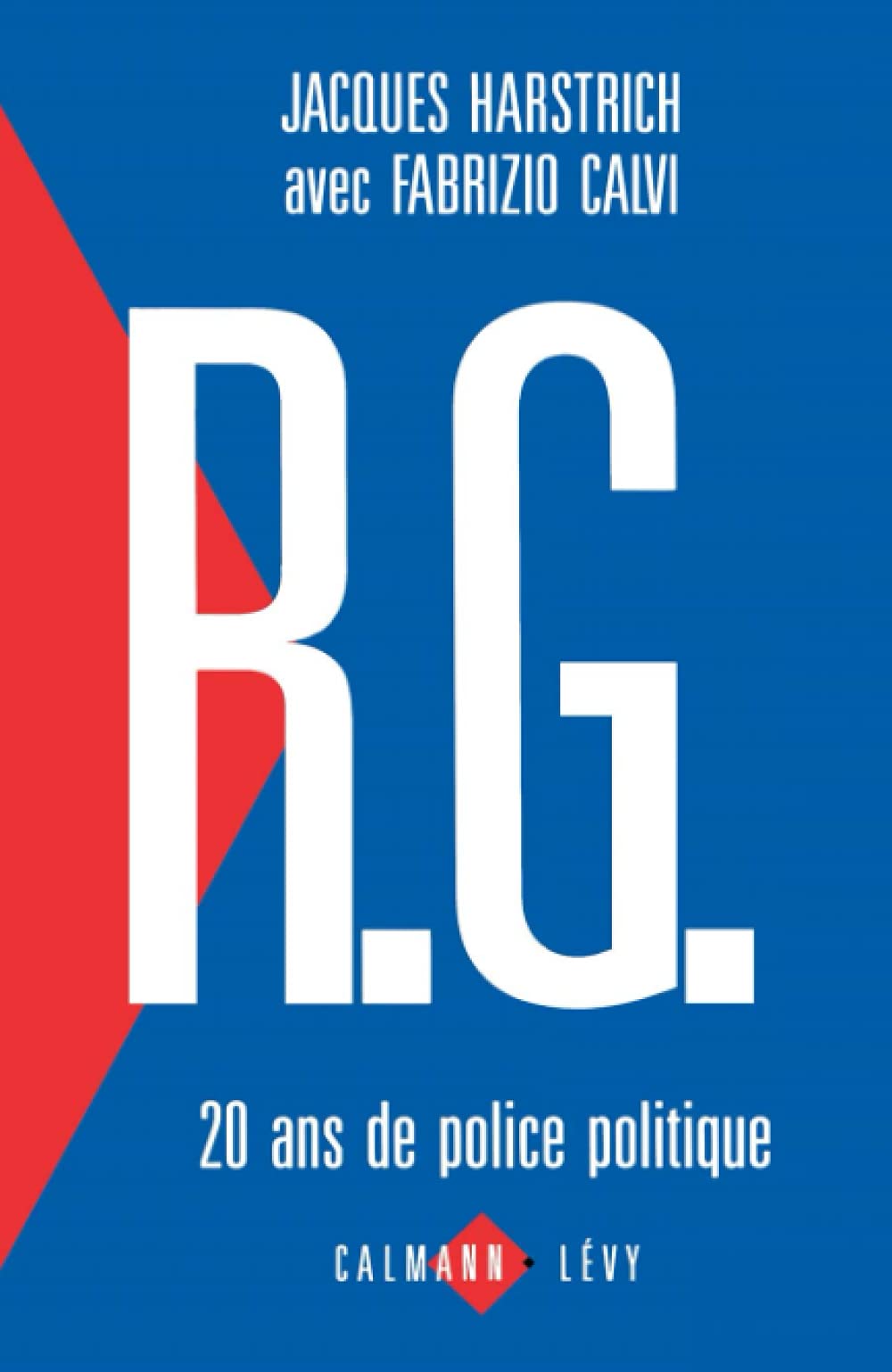 R.G. : 20 ans de police politique 9782702119785