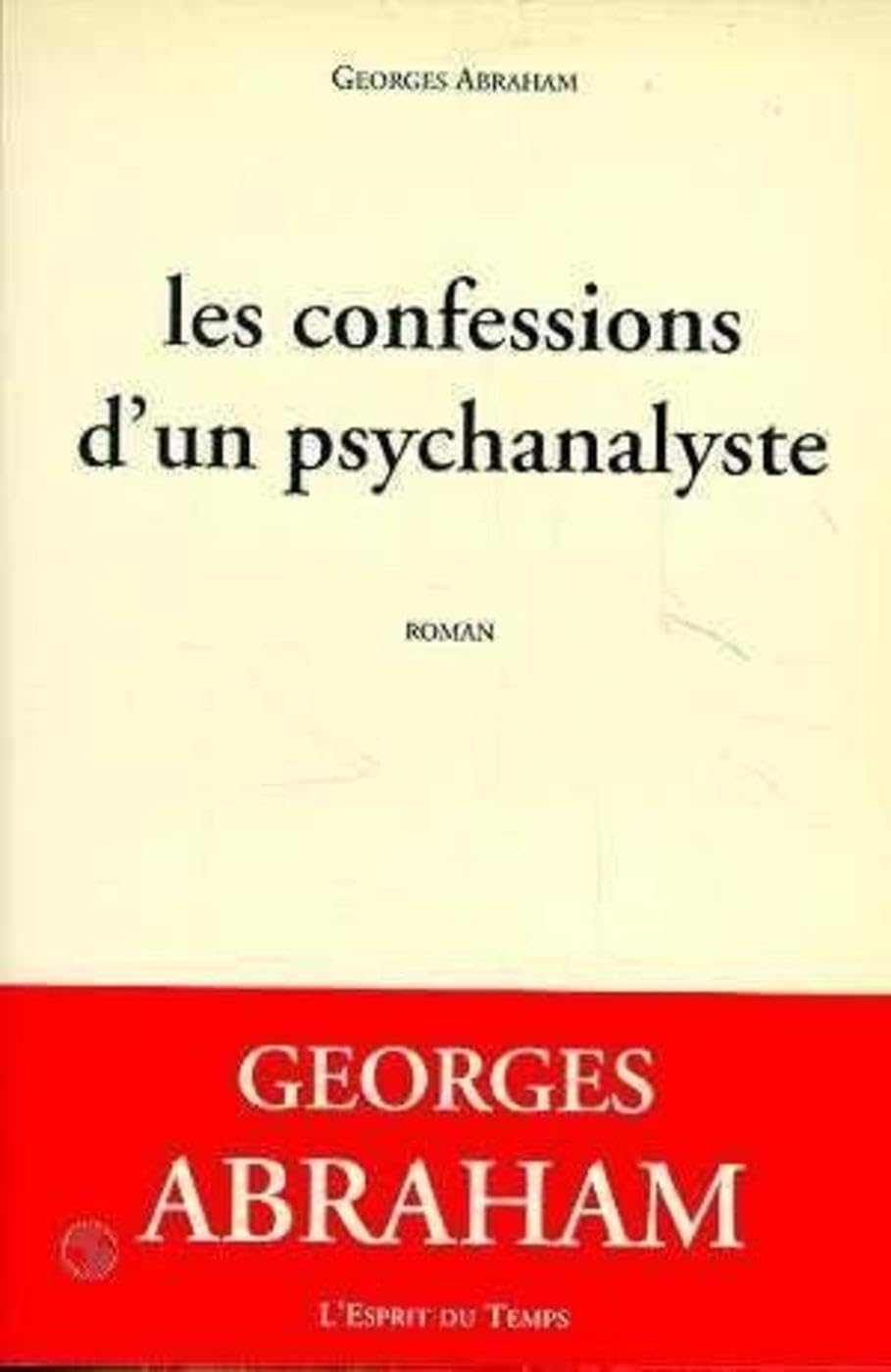 Les cCnfessions d'un psychanalyste 9782908206401