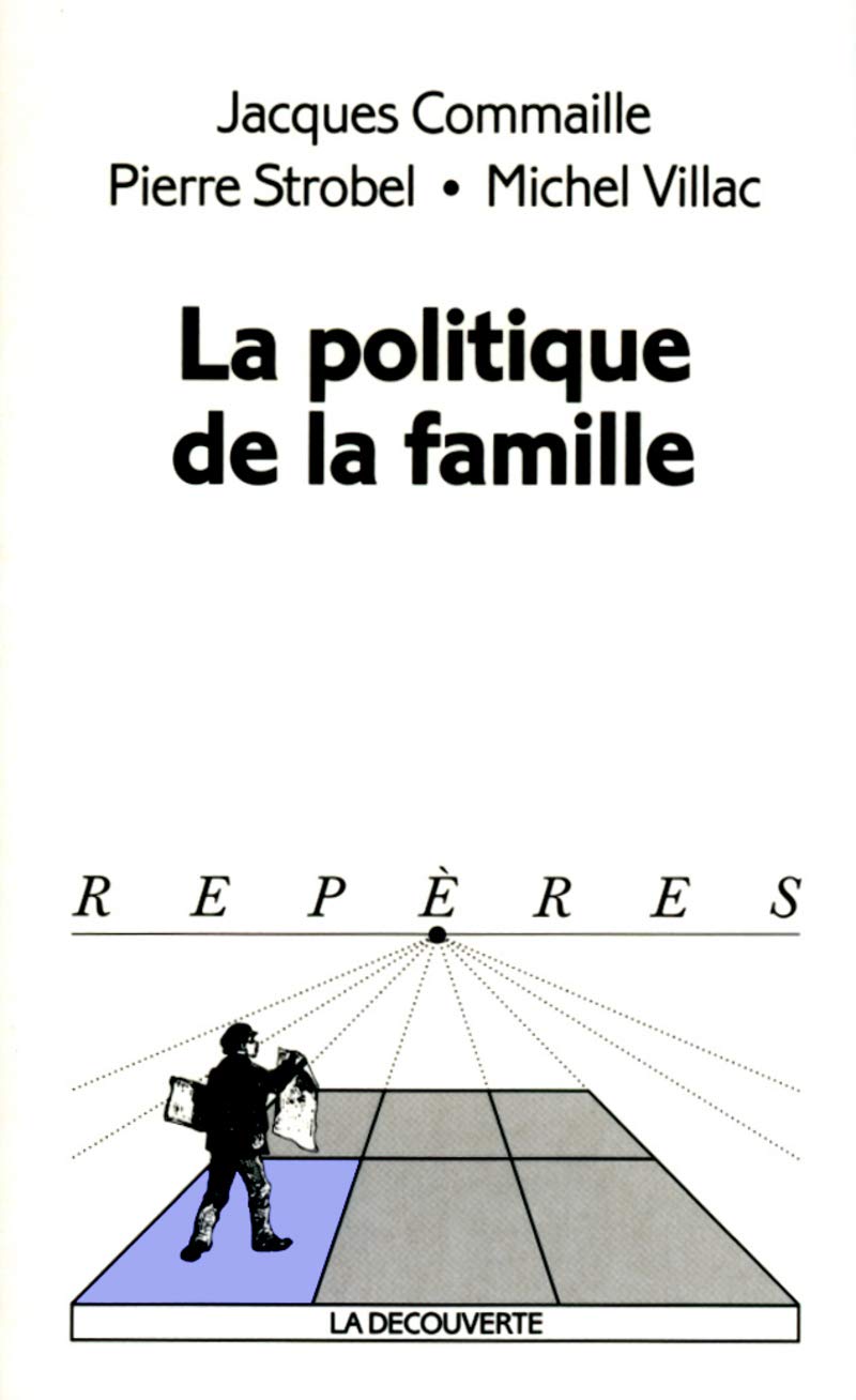 La politique de la famille 9782707137807