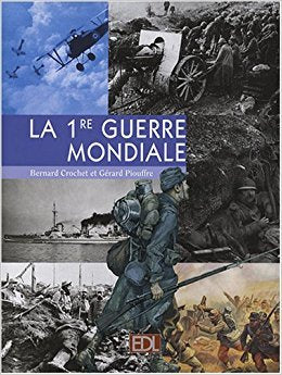 La 1ere guerre mondiale 9782350334202
