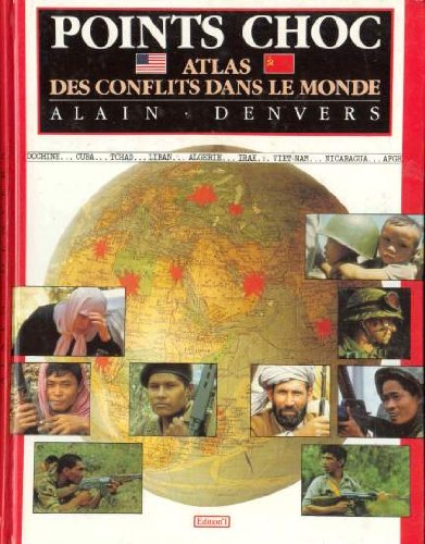 Points choc. atlas des conflits dans le monde 9782863912379