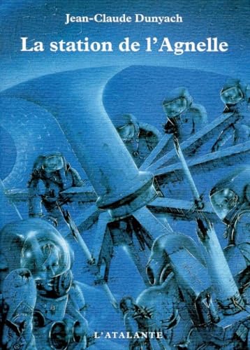 LA STATION DE L AGNELLE NOUVELLES 1 (0000) 9782841721504